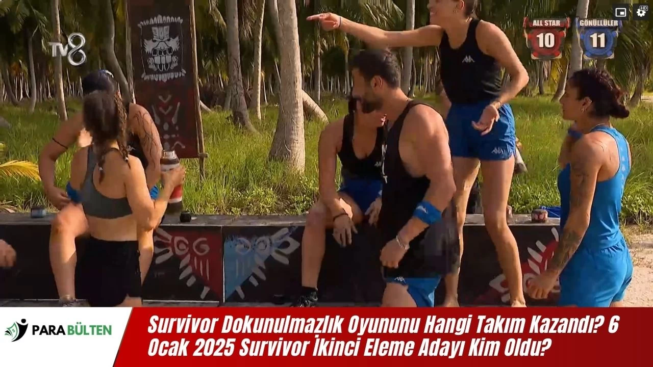 Survivor İkinci Eleme Adayı Belli Oldu! 6 Ocak 2025 Survivor Dokunulmazlık Oyununu Hangi Takım Kazandı?