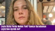 Leyla Dizisi Ferda Neden Yok? Gamze Karaduman Leyla'dan Ayrıldı mı? 