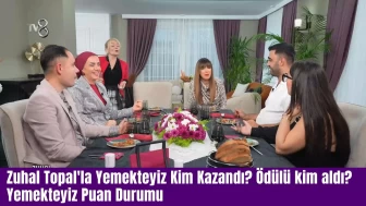 Zuhal Topal'la Yemekteyiz Kim Kazandı? Ödülü kim aldı? 20 Aralık Yemekteyiz Puan Durumu