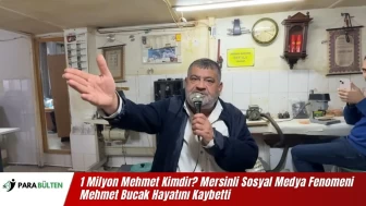 1 Milyon Mehmet Kimdir? Neden Öldü? Mersinli Sosyal Medya Fenomeni Mehmet Bucak Hayatını Kaybetti