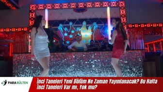 İnci Taneleri Yeni Bölüm Ne Zaman Yayınlanacak? Bu Hafta İnci Taneleri Var mı, Yok mu?