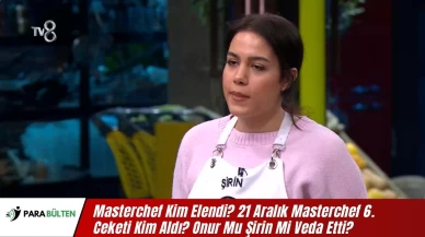 Masterchef Kim Elendi? 21 Aralık Masterchef 6. Ceketi Kim Kazandı? Onur Mu Şirin Mi Veda Etti?