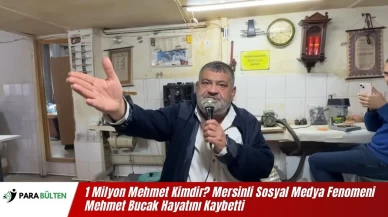 1 Milyon Mehmet Kimdir? Neden Öldü? Mersinli Sosyal Medya Fenomeni Mehmet Bucak Hayatını Kaybetti