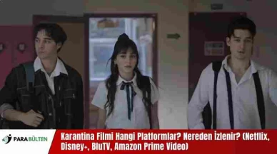 Karantina Filmi Hangi Platformda? Nereden İzlenir? (Netflix, Disney+, BluTV, Amazon Prime Video)