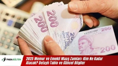 2025 Memur ve Emekli Maaş Zamları: Kim Ne Kadar Alacak? Detaylı Tablo ve Güncel Bilgiler