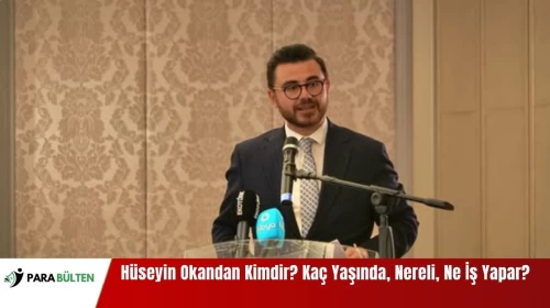 Hüseyin Okandan Kimdir? Kaç Yaşında, Nereli, Ne İş Yapar?