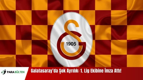 Galatasaray’da Şok Ayrılık: 1. Lig Ekibine İmza Attı!