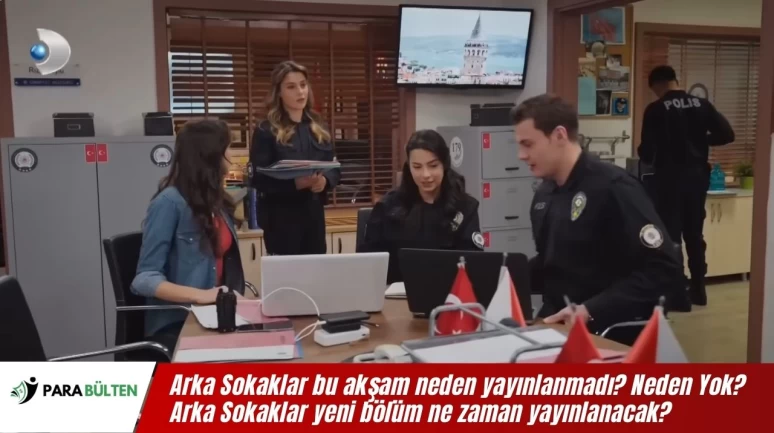 Arka Sokaklar yeni bölüm ne zaman yayınlanacak? Arka Sokaklar bu akşam neden yayınlanmadı?